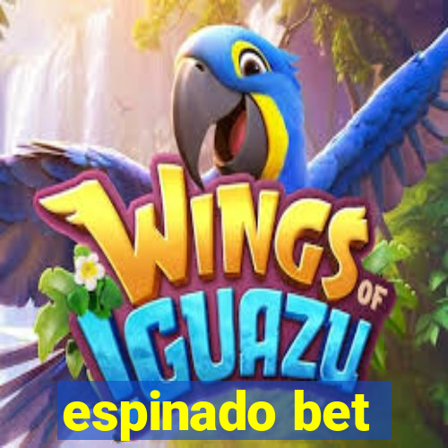 espinado bet